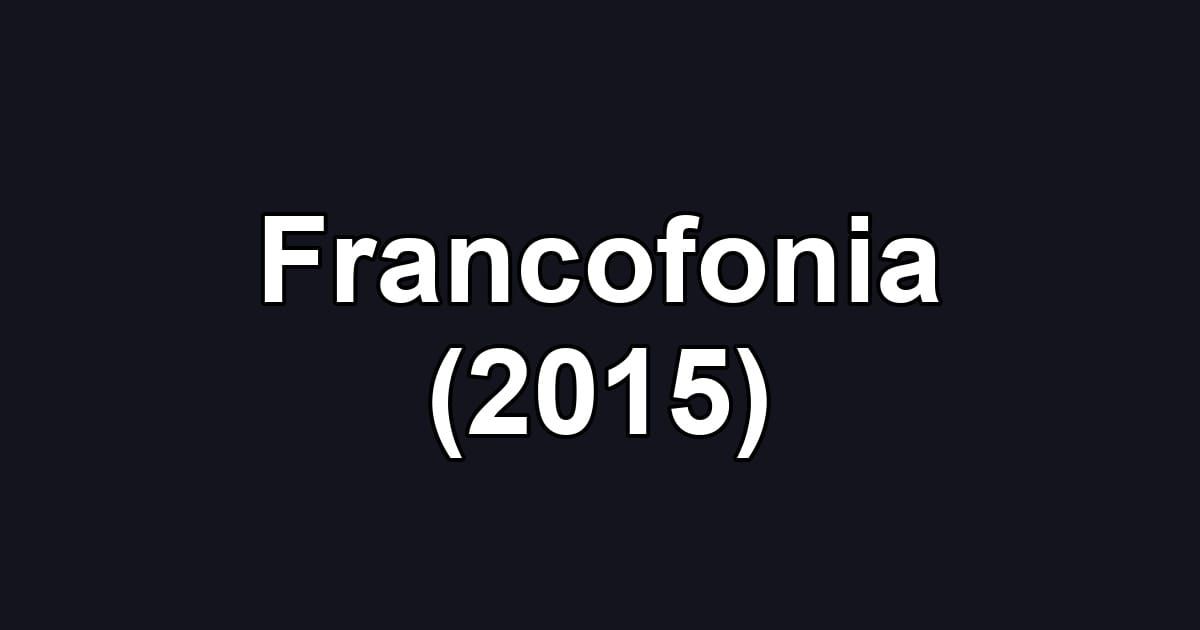 Francofonia (2015)