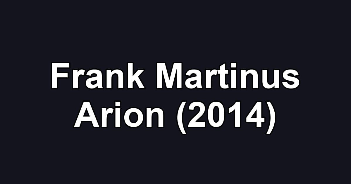Frank Martinus Arion (2014)