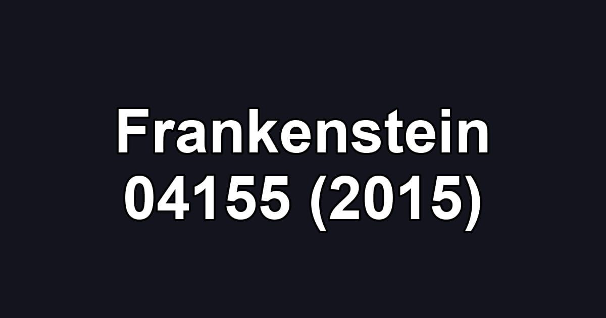 Frankenstein 04155 (2015)
