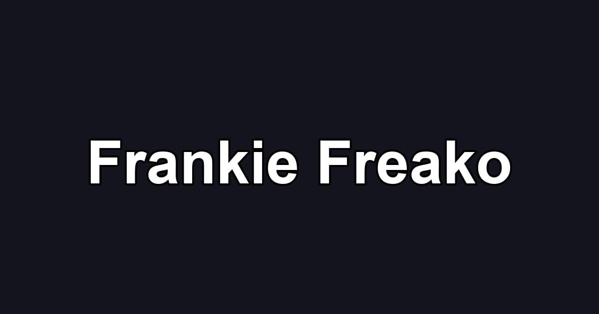 Frankie Freako