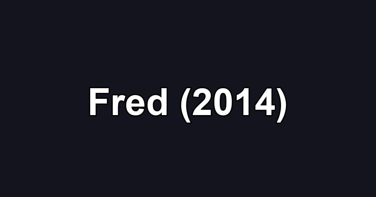 Fred (2014)