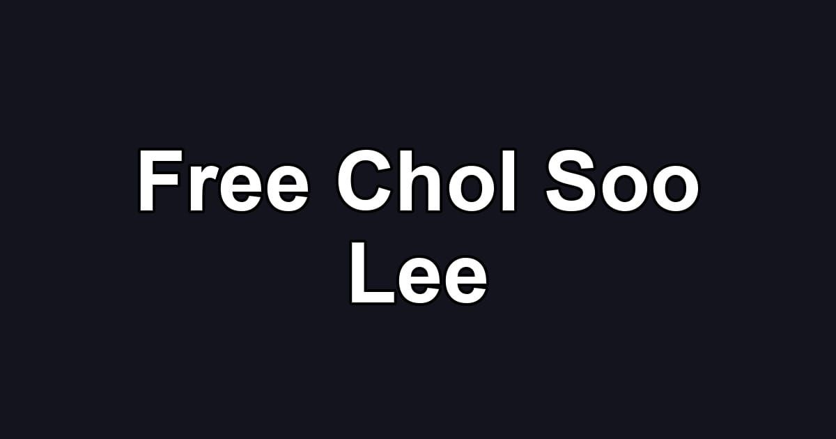 Free Chol Soo Lee