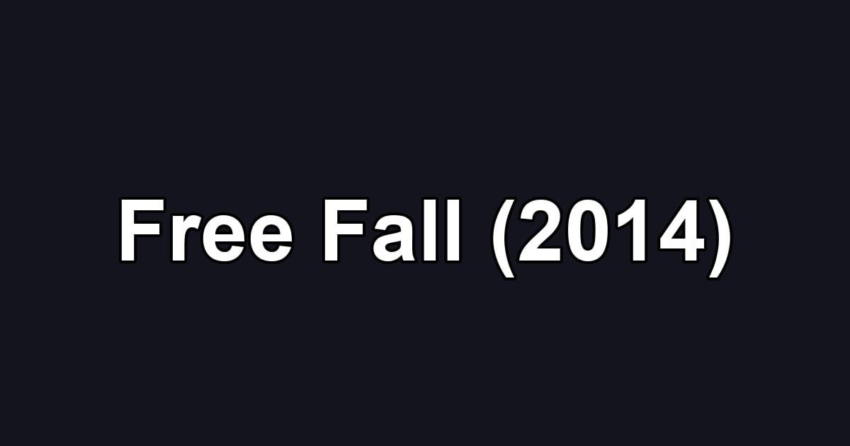 Free Fall (2014)