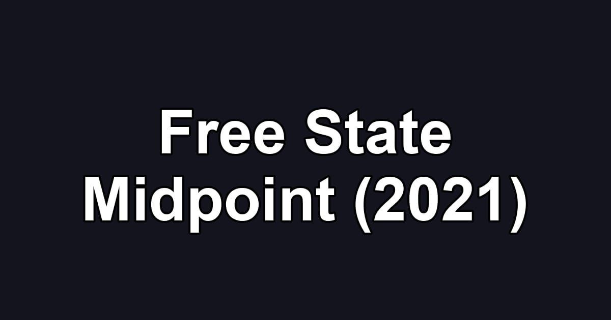 Free State Midpoint (2021)
