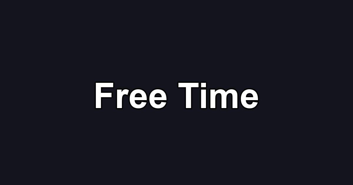 Free Time
