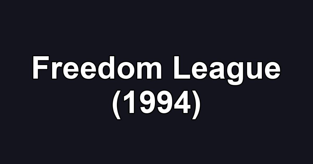 Freedom League (1994)