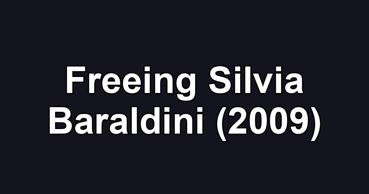 Freeing Silvia Baraldini (2009)