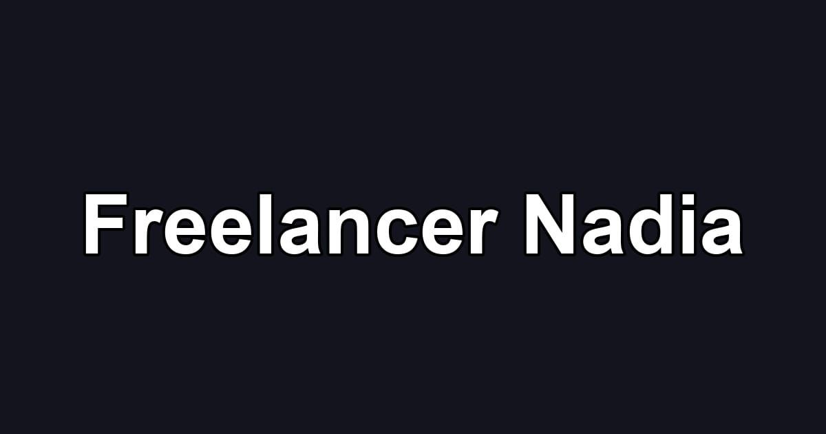Freelancer Nadia