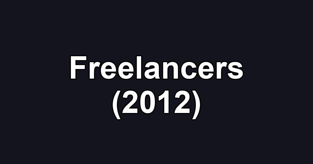 Freelancers (2012)