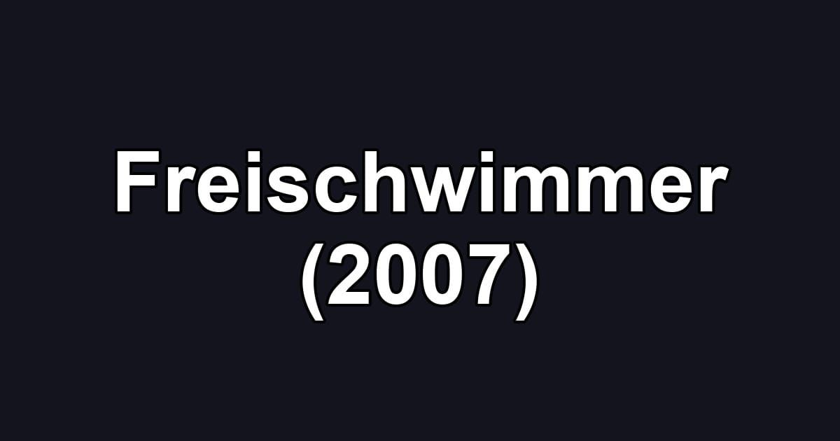 Freischwimmer (2007)
