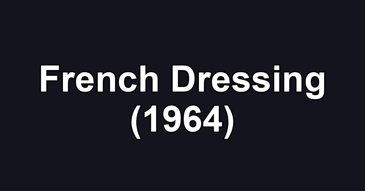 French Dressing (1964)