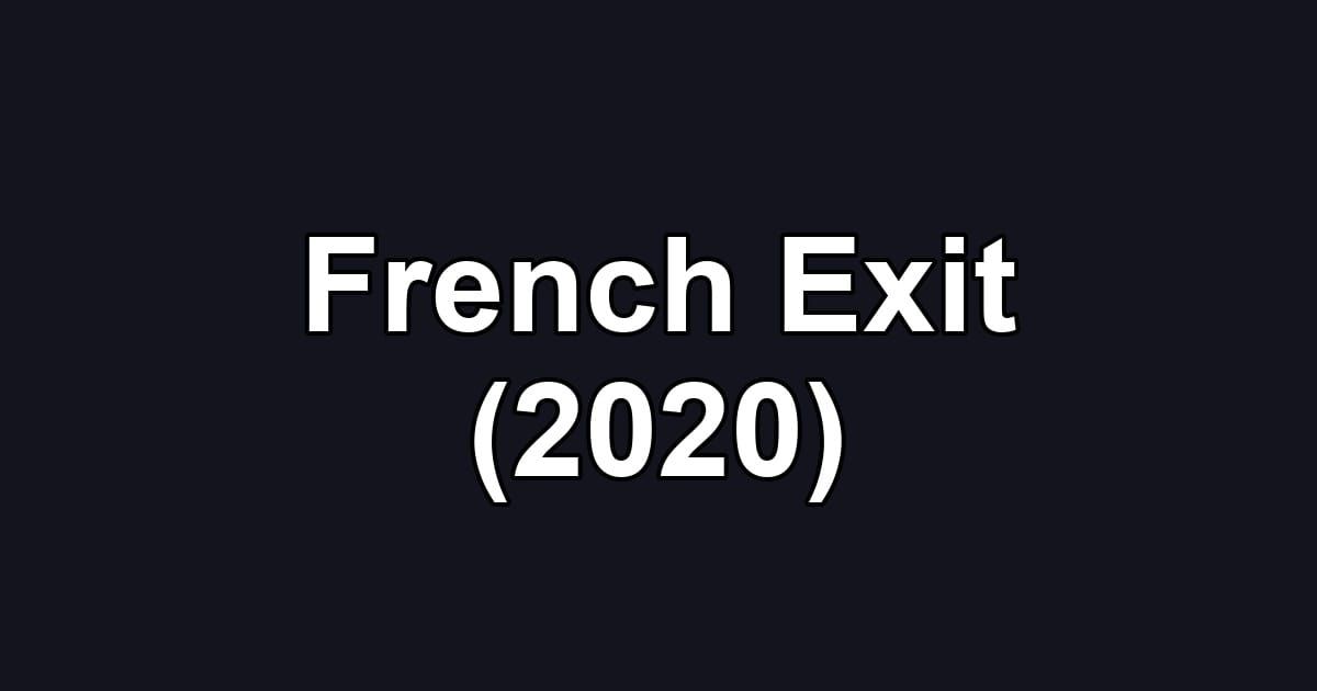 French Exit (2020)