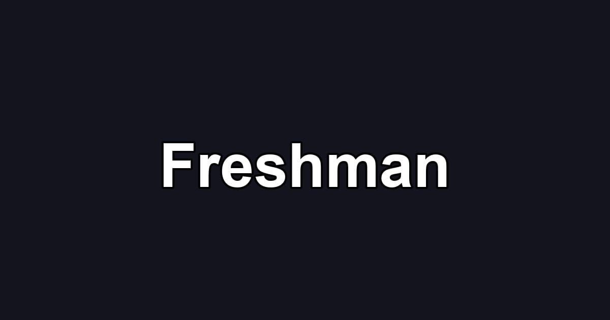 Freshman