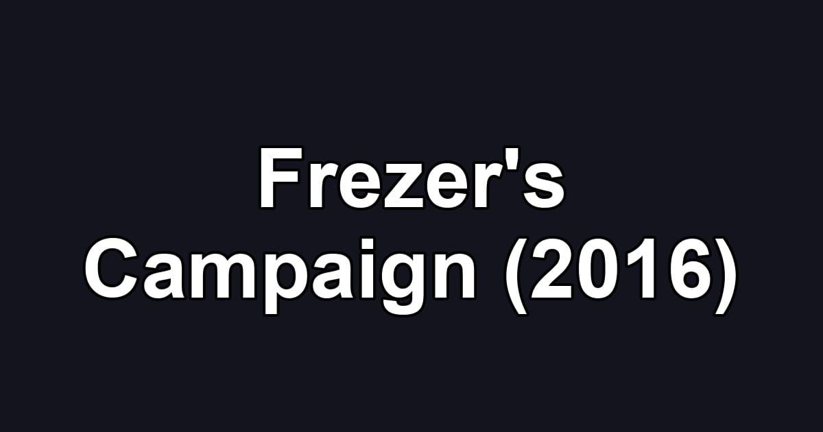 Frezer's Campaign (2016)