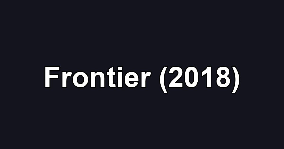 Frontier (2018)