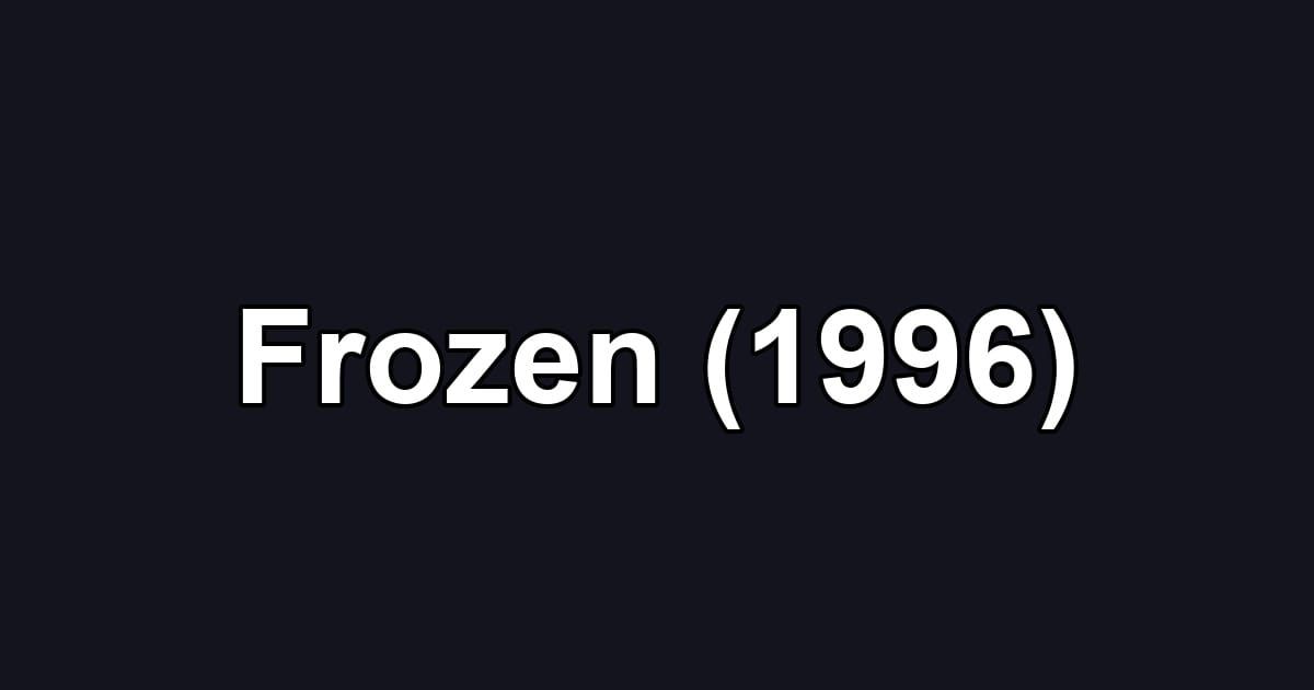 Frozen (1996)