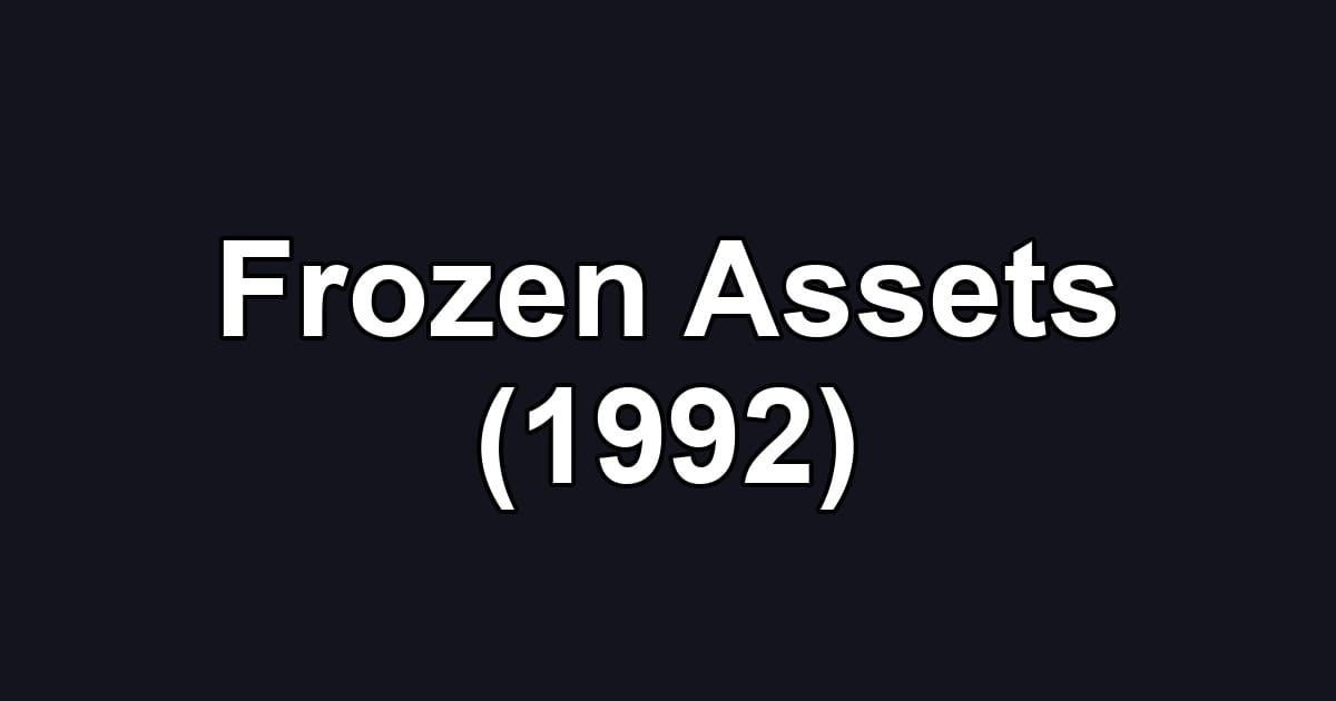 Frozen Assets (1992)