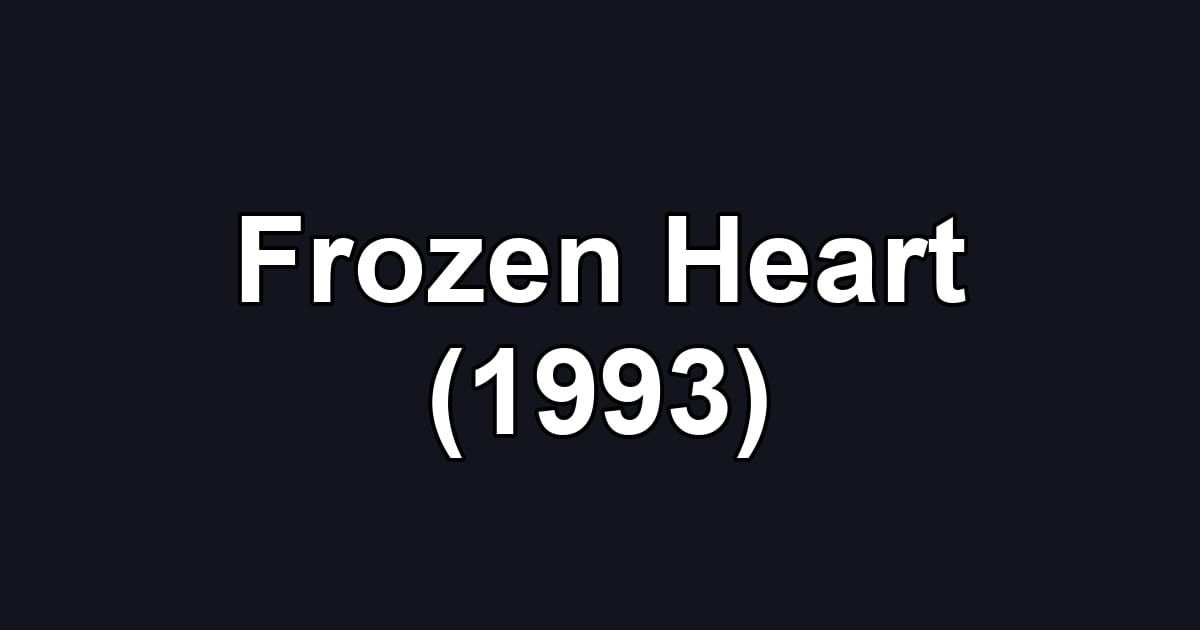 Frozen Heart (1993)
