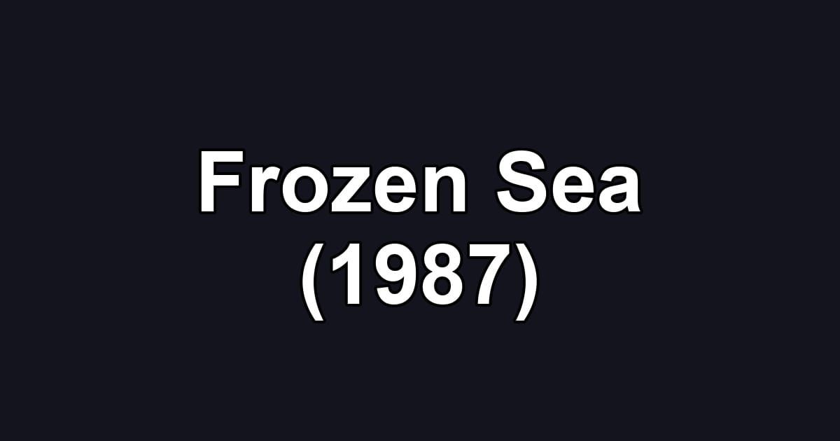 Frozen Sea (1987)