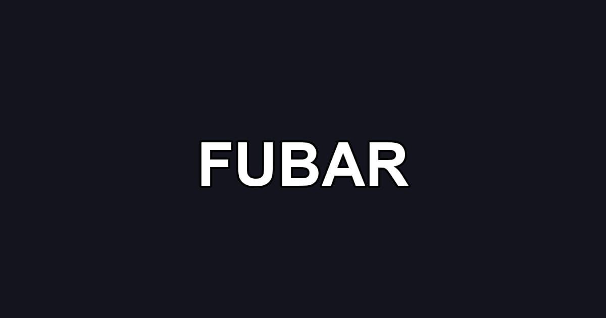 FUBAR