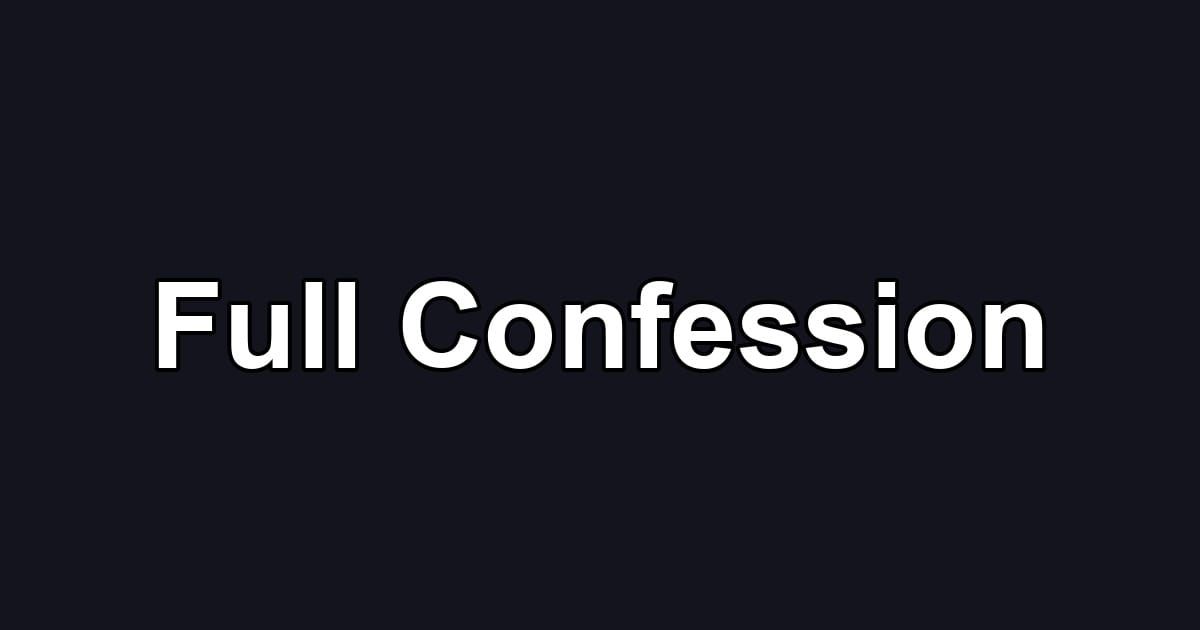 Full Confession