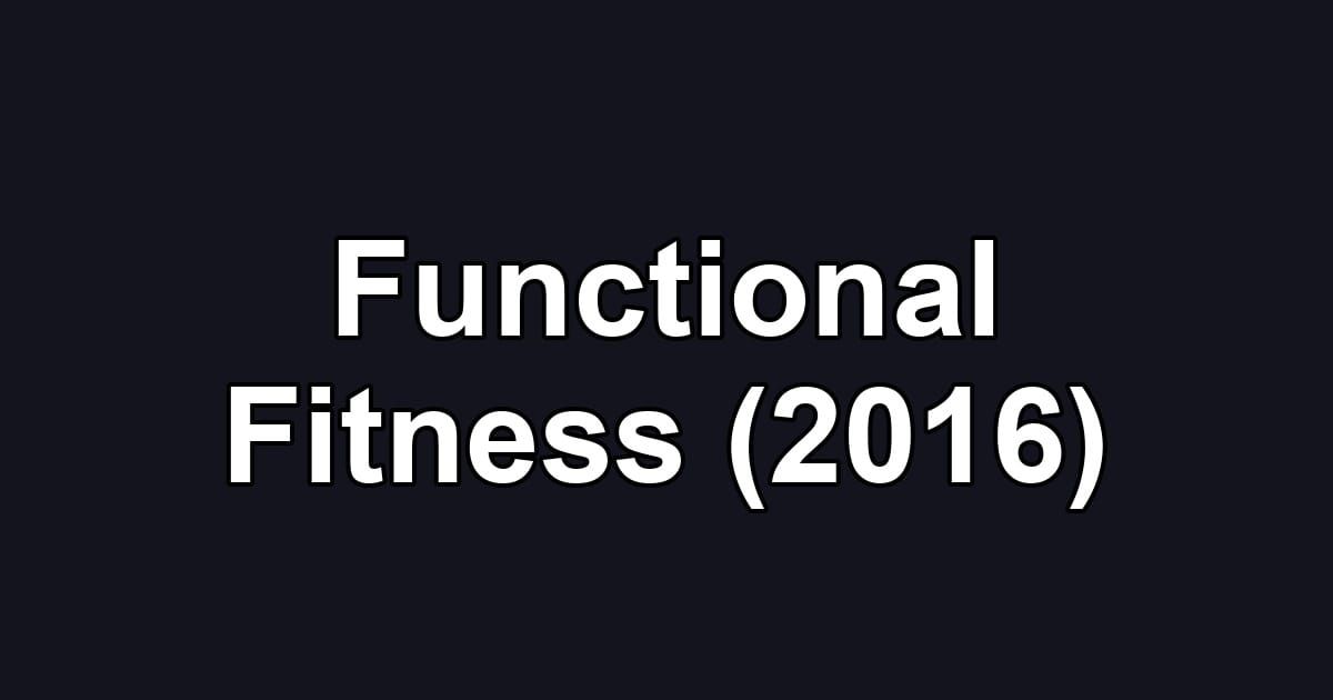 Functional Fitness (2016)