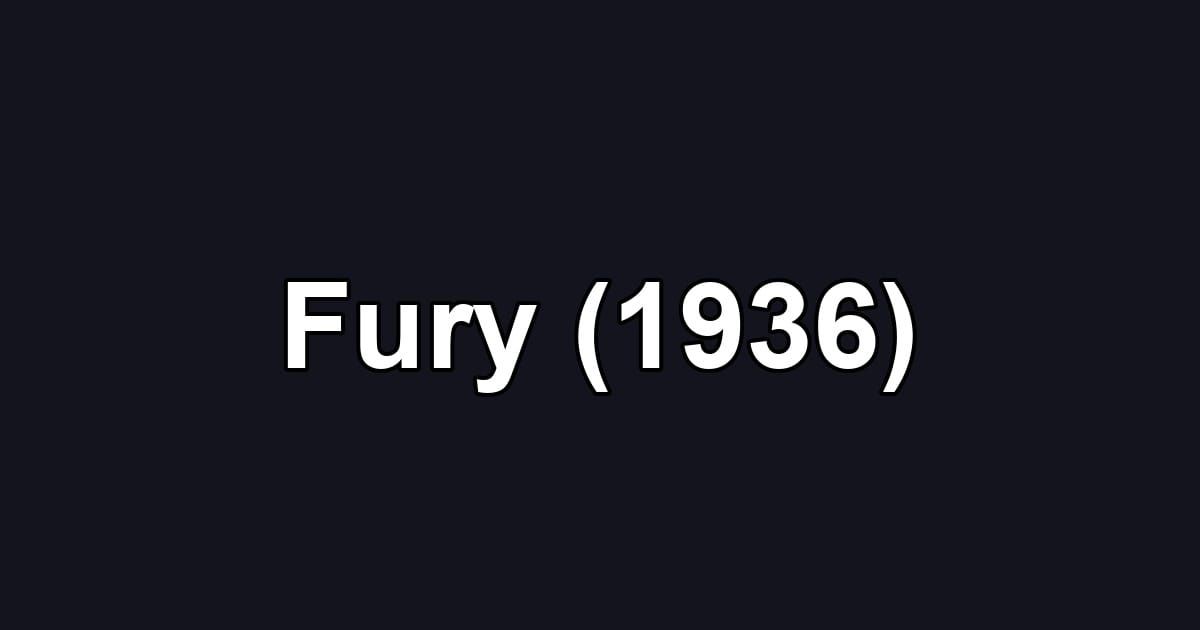 Fury (1936)