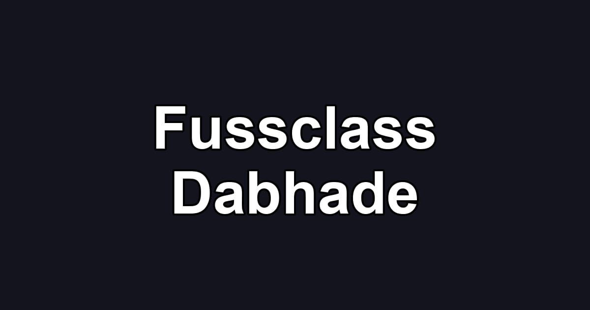 Fussclass Dabhade