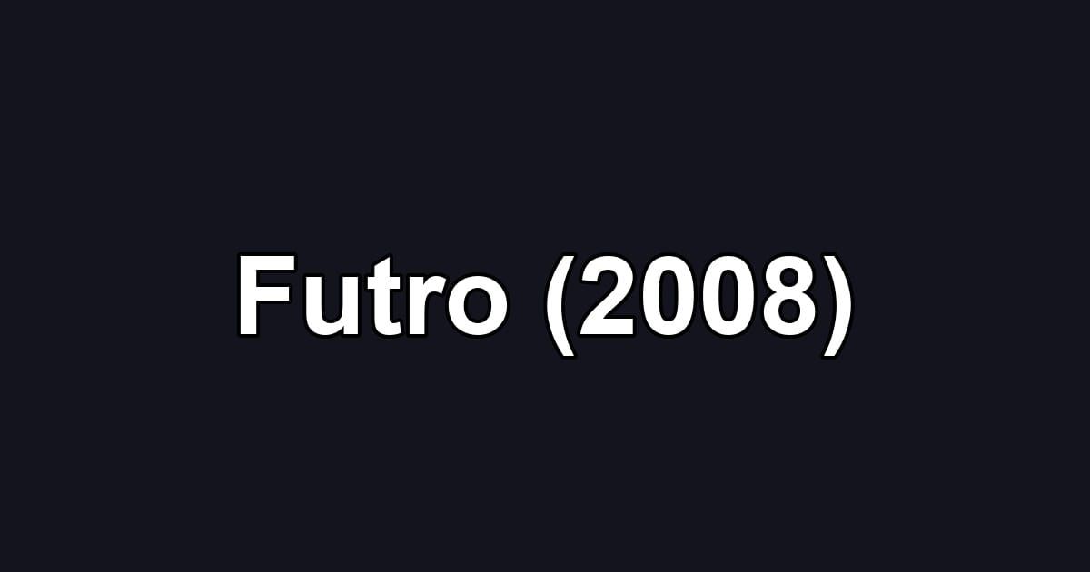 Futro (2008)