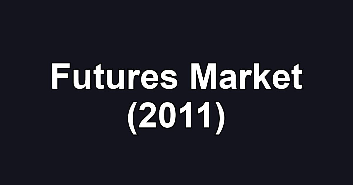 Futures Market (2011)