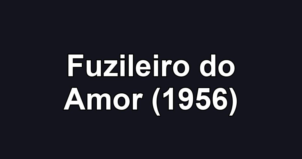 Fuzileiro do Amor (1956)