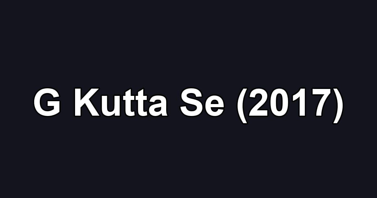 G Kutta Se (2017)