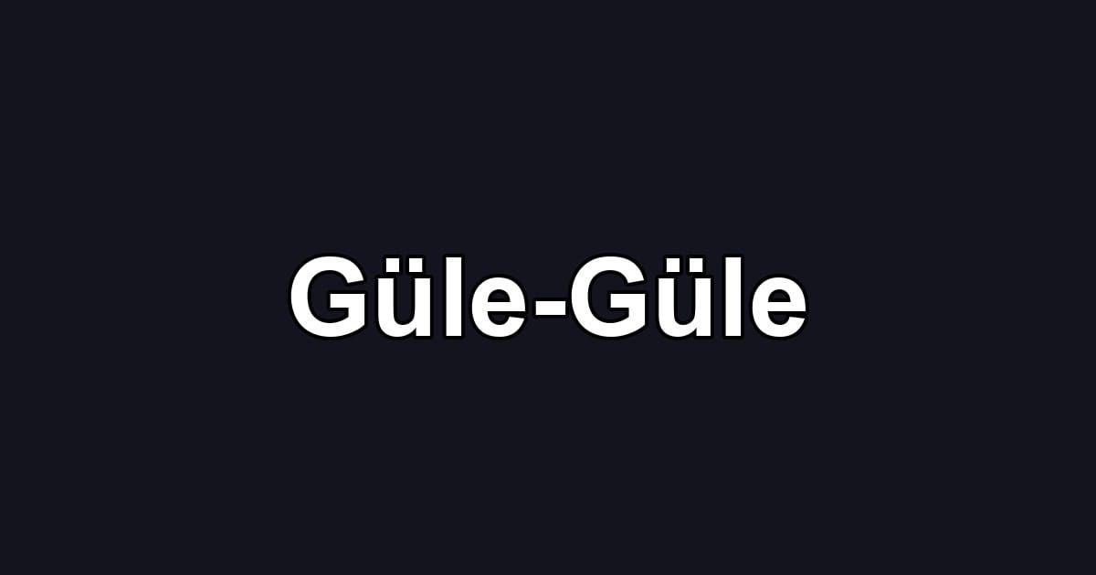 Güle-Güle