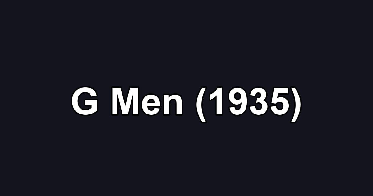 G Men (1935)