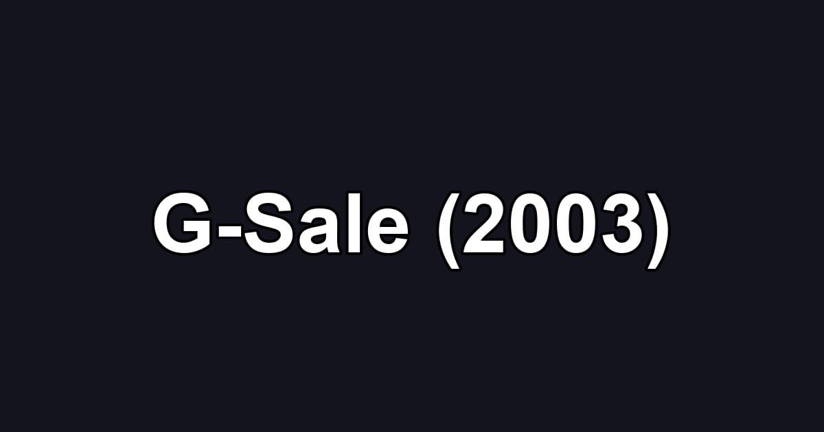 G-Sale (2003)