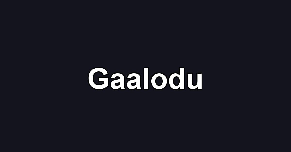 Gaalodu