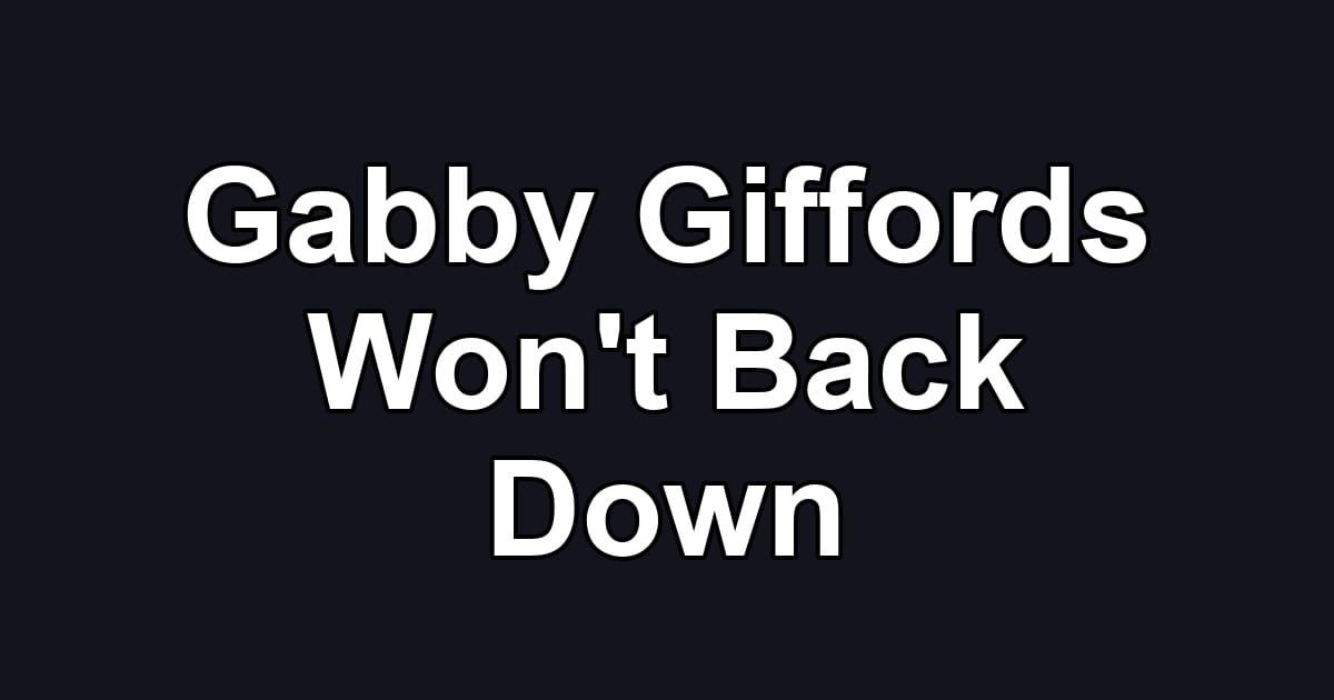 Gabby Giffords Won't Back Down