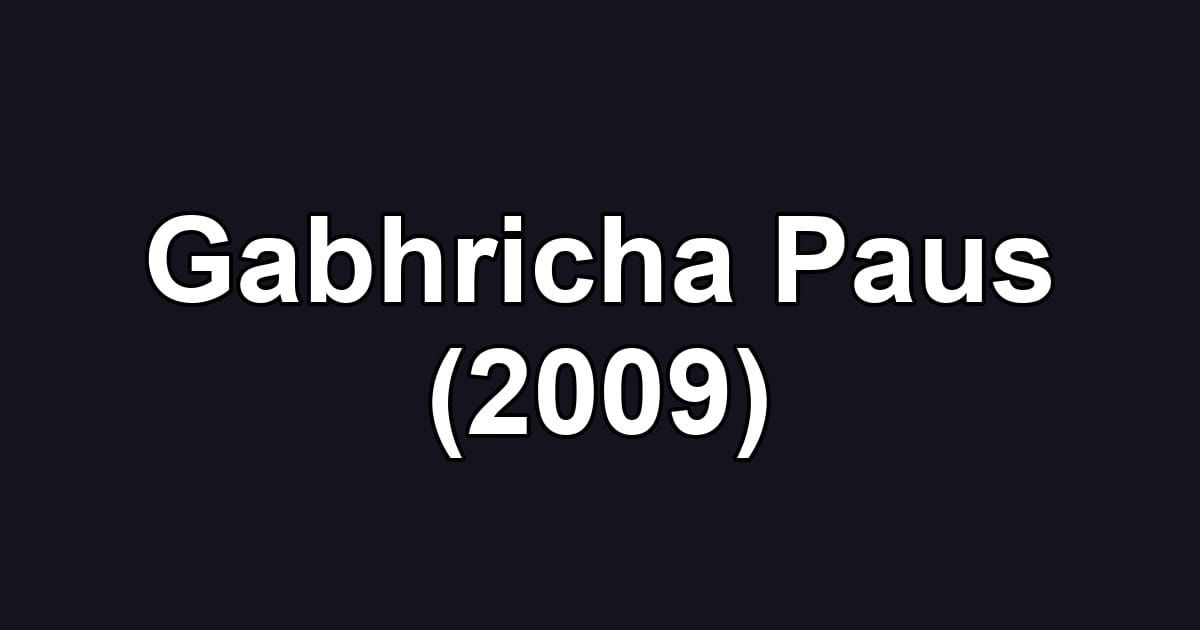 Gabhricha Paus (2009)