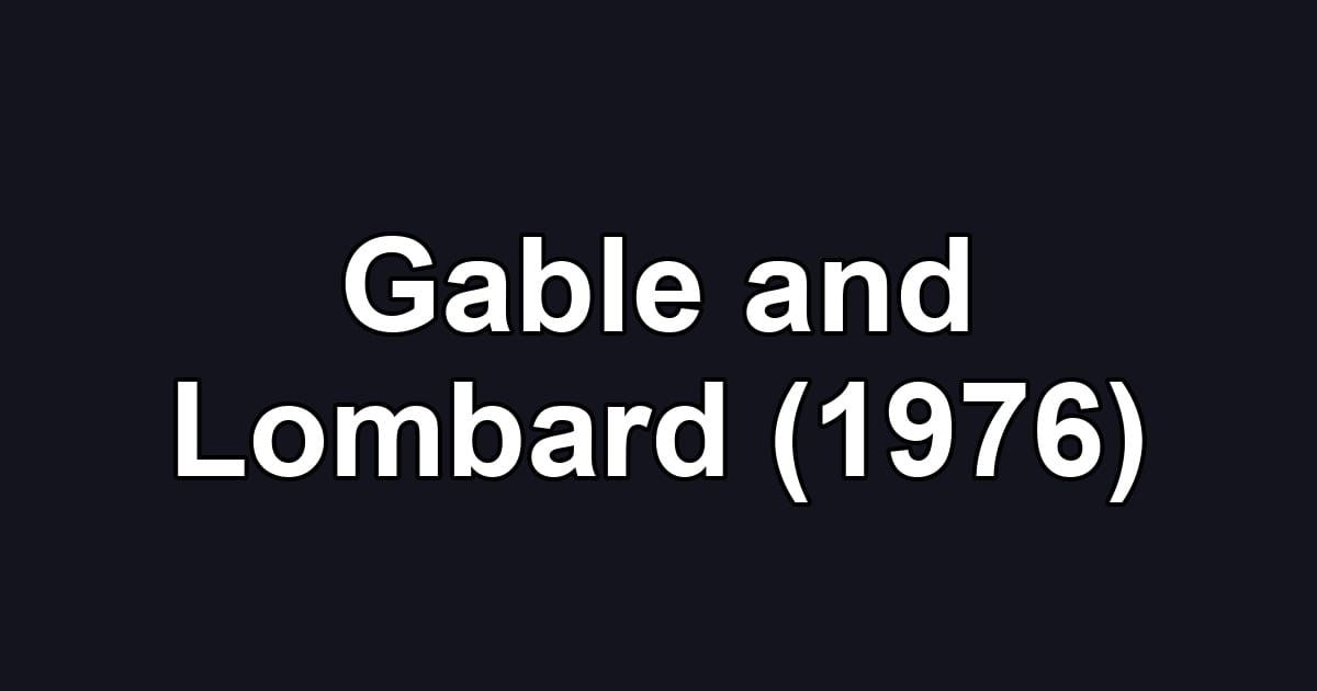 Gable and Lombard (1976)