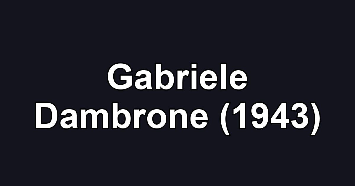 Gabriele Dambrone (1943)