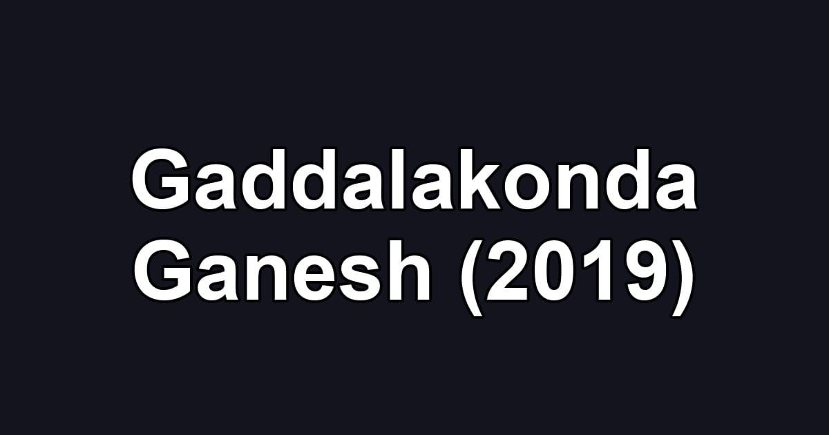 Gaddalakonda Ganesh (2019)