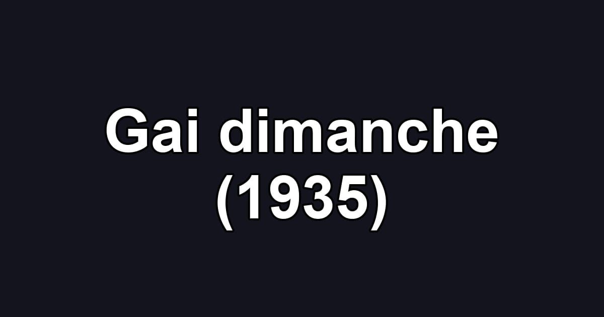 Gai dimanche (1935)