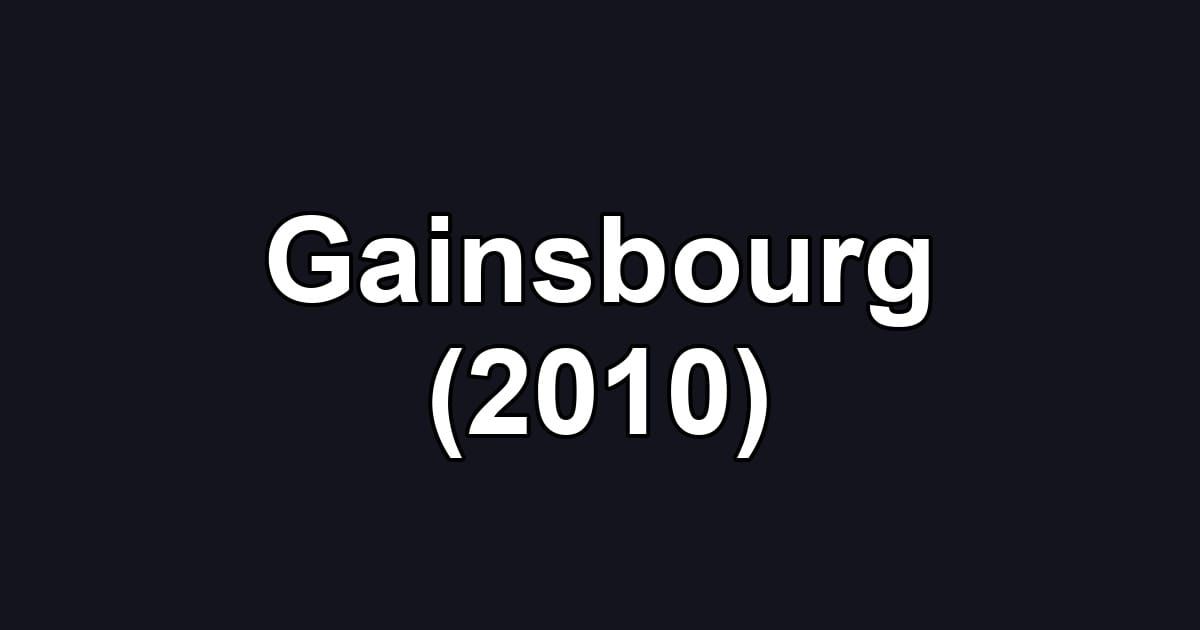 Gainsbourg (2010)