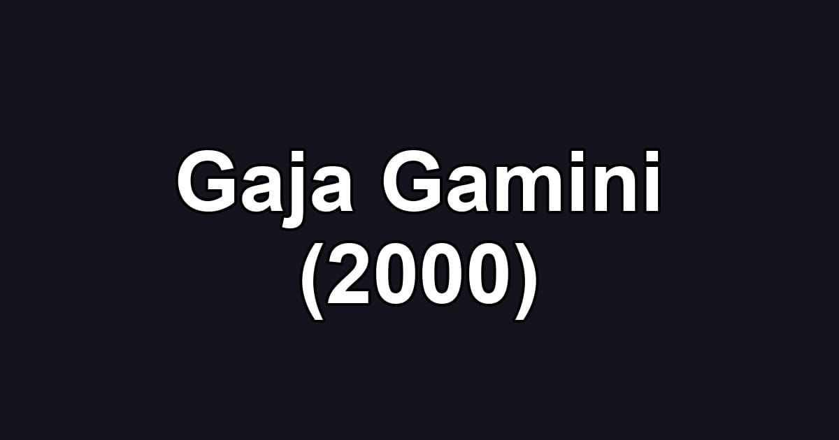 Gaja Gamini (2000)