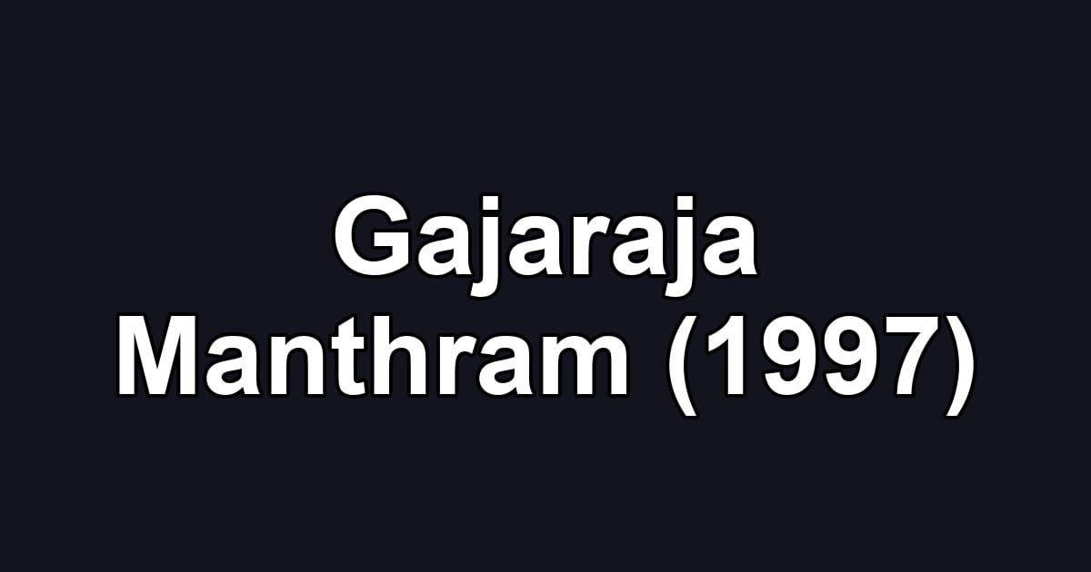 Gajaraja Manthram (1997)