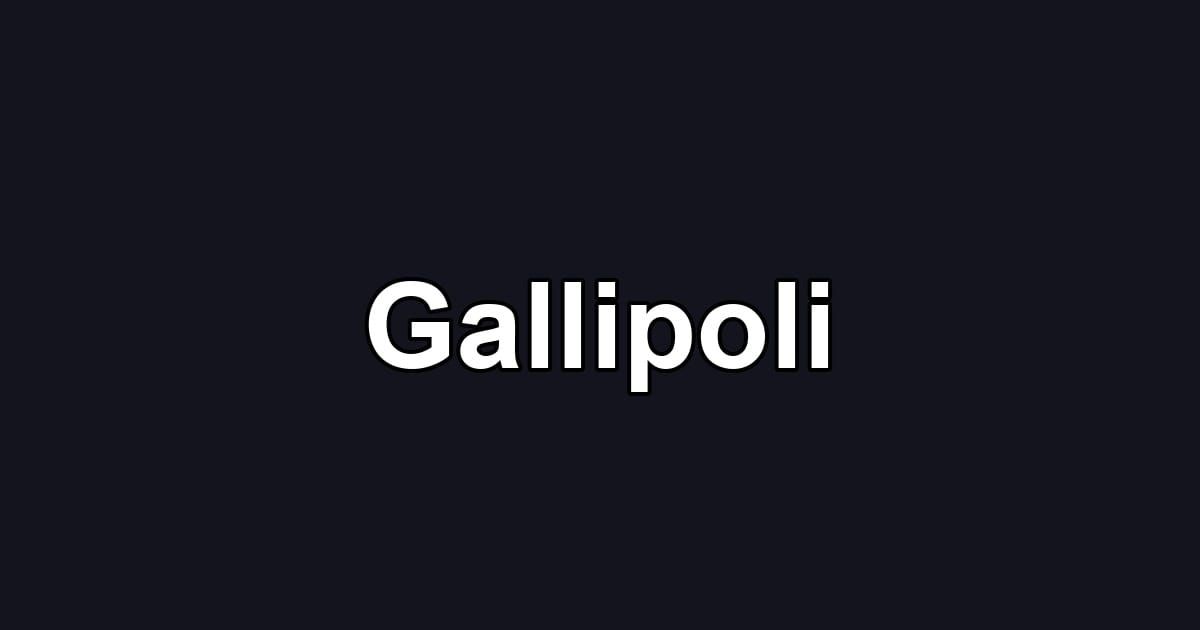 Gallipoli