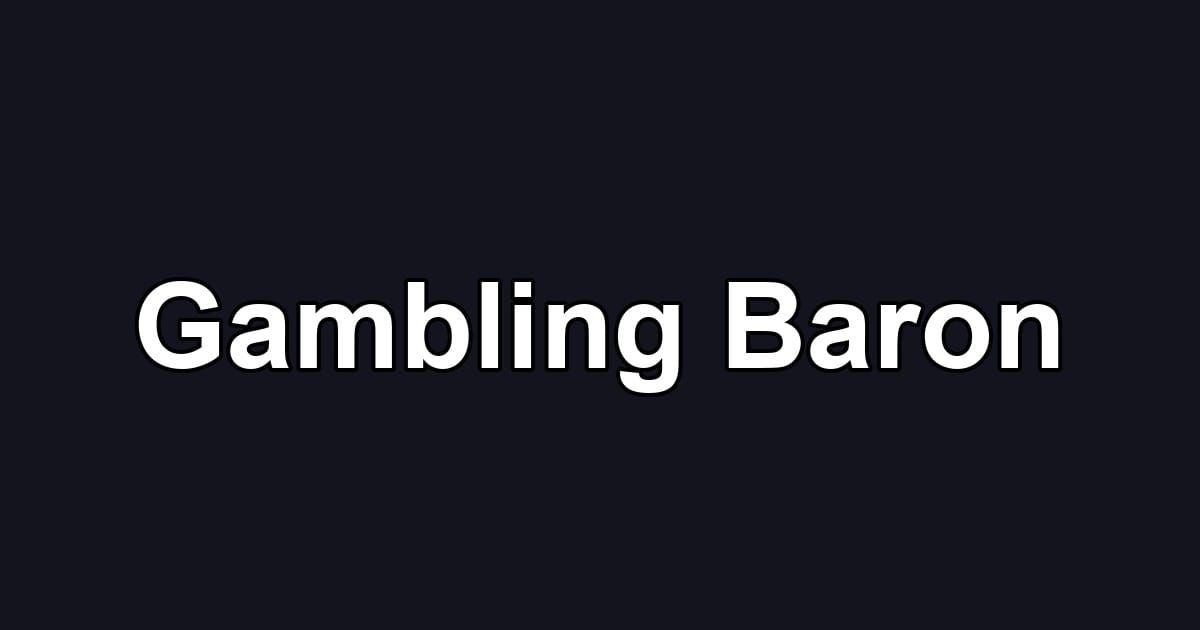 Gambling Baron