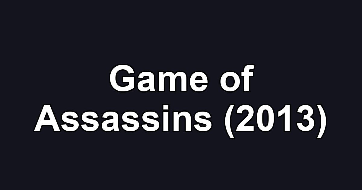 Game of Assassins (2013)