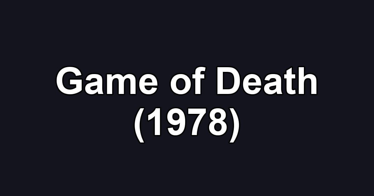 Game of Death (1978)