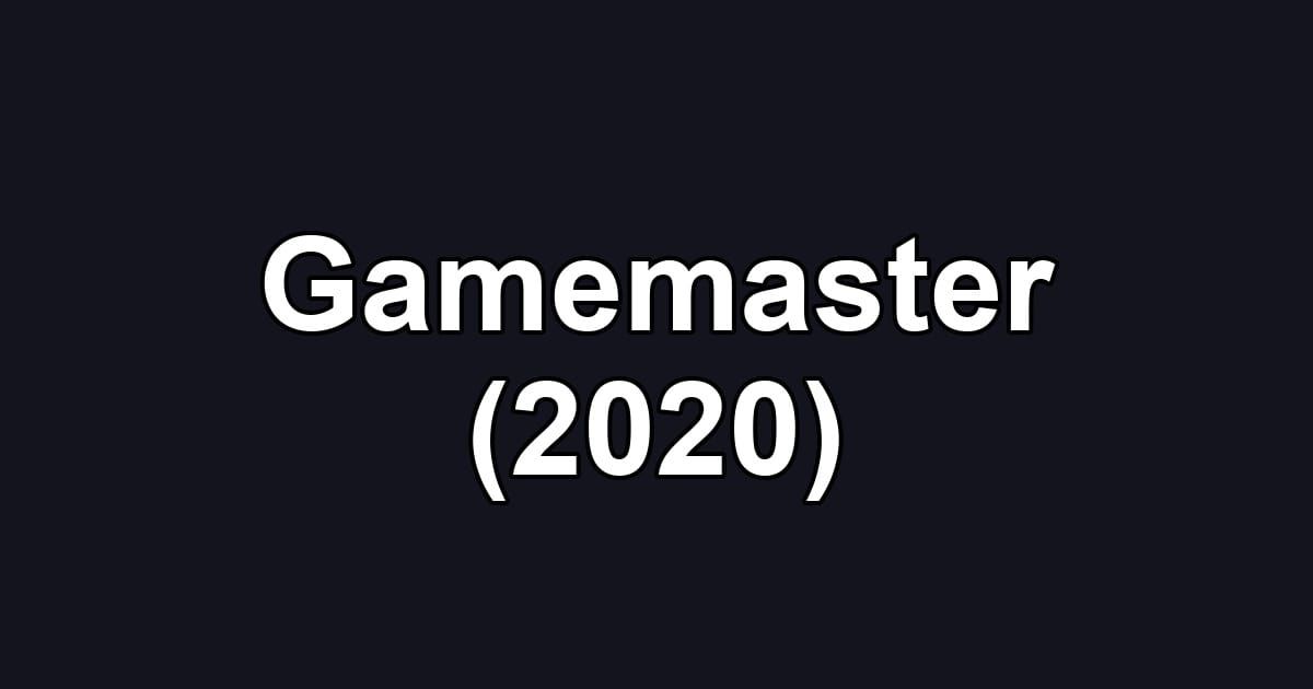 Gamemaster (2020)